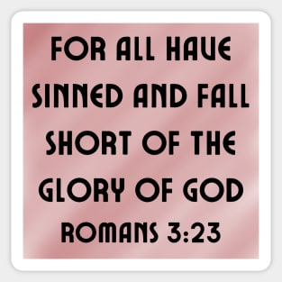 Bible Verse Romans 3:23 Sticker